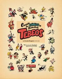 CUANDO LOS COMICS SE LLAMABAN TEBEOS | 9788497415552 | GUIRAL, ANTONIO