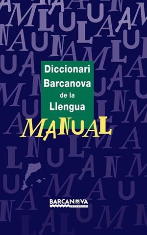 DICCIONARI BARCANOVA DE LA LLENGUA MANUAL | 9788448915520 | A.A.V.V