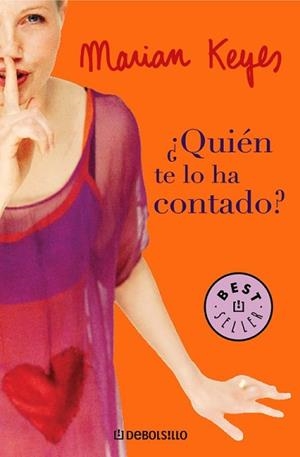 QUIEN TE LO HA CONTADO ? | 9788497936736 | KEYES, MARIAN