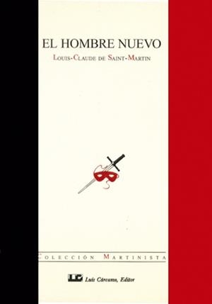 HOMBRE NUEVO | 9788476270929 | DE SAINT-MARTIN,LOUIS-CLAUDE