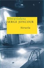 ULTRAVIOLETA | 9788478448586 | JONCOUR, SERGE