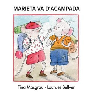 MARIETA VA D'ACAMPADA | 9788481315769 | MASGRAU, FINA