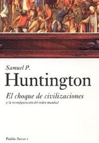 CHOQUE DE CIVILIZACIONES | 9788449317538 | HUNTINGTON, SAMUEL