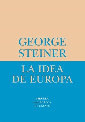 IDEA DE EUROPA | 9788478448975 | STEINER, GEORGE