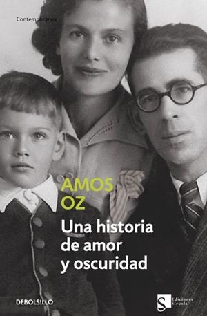 UNA HISTORIA DE AMOR Y OBSCURIDAD | 9788497937429 | OZ, AMOS