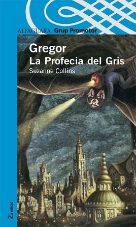 GREGOR LA PROFECIA DEL GRIS  GRUP PROMOT | 9788479181475 | COLLINS, SUZANNE