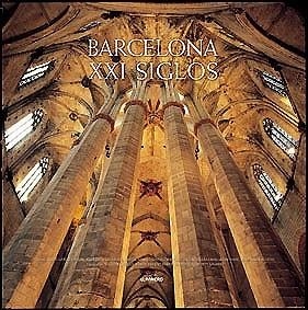 BARCELONA XXI SIGLOS CASTELLANO-ENGLISH | 9788497851909 | A.A.V.V.