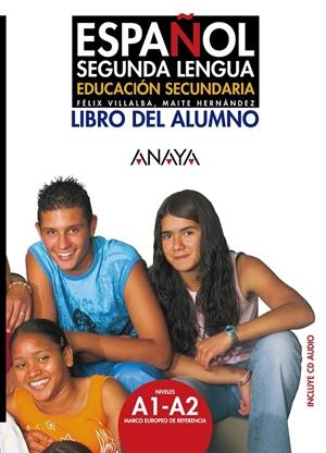ESPAÑOL SEGUNDA LENGUA LA | 9788466745413 | HERNÁNDEZ GARCÍA, MARÍA TERESA/VILLALBA MARTÍNEZ,