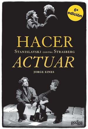 HACER ACTUAR                                       STANISLAV | 9788497841023 | EINES, JORGE