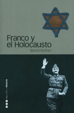 FRANCO Y EL HOLOCAUSTO | 9788496467057 | BERND ROTHER
