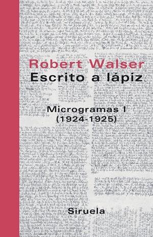 ESCRITO A LAPIZ MICROGRAMAS 1(1924-1925) | 9788478448777 | WALSER, ROBERT