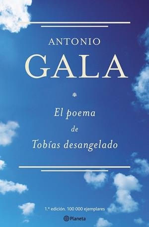 POEMA DE TOBIAS DESANGELADO | 9788408064510 | GALA, ANTONIO
