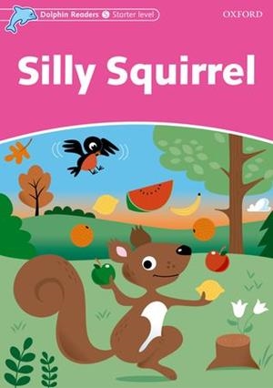 SILLY SQUIRREL | 9780194400503
