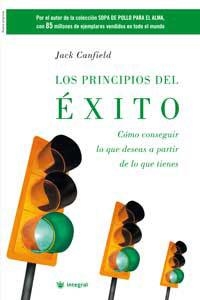 PRINCIPIOS DEL EXITO, LOS | 9788478713356 | CANFIELD, JACK
