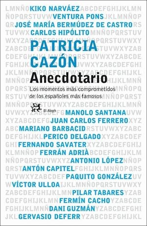 ANECDOTARIO | 9788476697122 | CAZON, PATRICIA