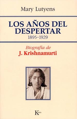 AÑOS DEL DESPERTAR 1895-1929 | 9788472455986 | LUTYENS, MARY