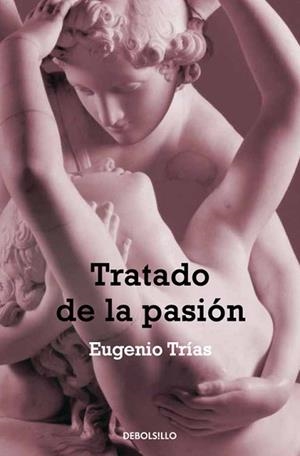 TRATADO DE LA PASION | 9788497939065 | TRIAS, EUGENIO