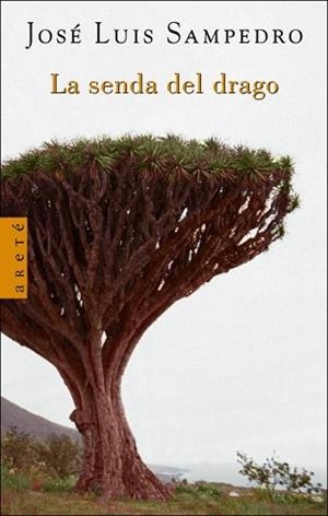 SENDA DEL DRAGO | 9788401341878 | SAMPEDRO, JOSE LUIS