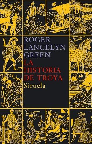 LA HISTORIA DE TROYA | 9788478449668 | GREEN, ROGER LANCELYN