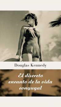 DISCRETOS ENCANTOS DE LA VIDA CONYUGAL | 9788478716272 | KENNEDY, DOUGLAS