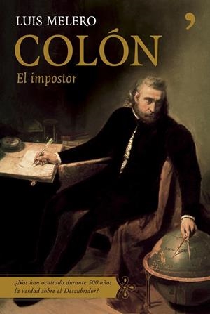 COLON: EL IMPOSTOR | 9788484605485 | JOSE LUIS MELERO