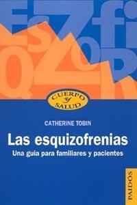 ESQUIZOFRENIAS, LAS | 9788449318917 | TOBIN, CATHERINE