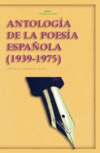 ANTOLOGIA DE LA POESIA ESPAÑOLA (1939-1975) | 9788446020219 | VV.AA