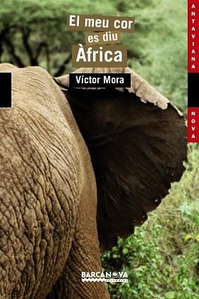 MEU COR ES DIU ÀFRICA | 9788448919160 | MORA PUJADAS, VÍCTOR
