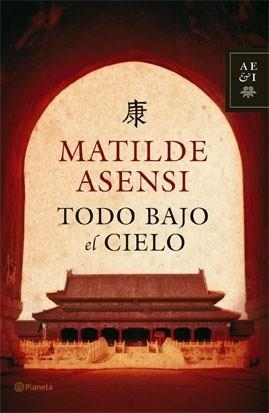 TODO BAJO EL CIELO (R/A) | 9788408068099 | ASENSI, MATILDE