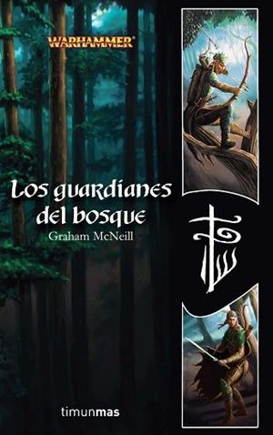 LOS GUARDIANES DEL BOSQUE | 9788448035532 | GRAHAM MCNEILL
