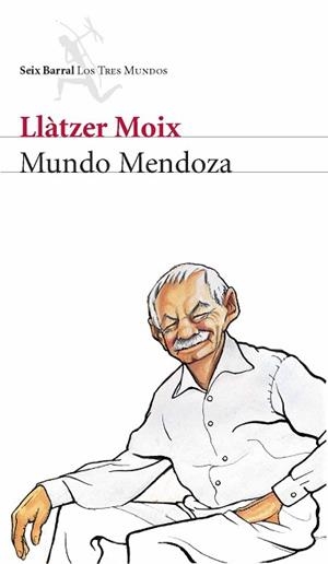 EL MUNDO DE EDUARDO MENDOZA | 9788432209000 | MOIX, LLàTZER