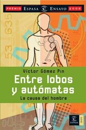 ENTRE LOBOS Y AUTOMATAS (P.ENSAYO 2006) | 9788467023039 | VICTOR GOMEZ PIN