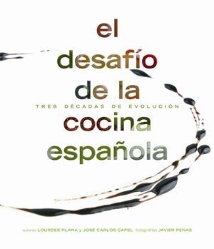 DESAFIO DE LA COCINA ESPAÑOLA, EL | 9788497853071 | PLANA, LOURDES / CAPEL, JOSE CARLOS
