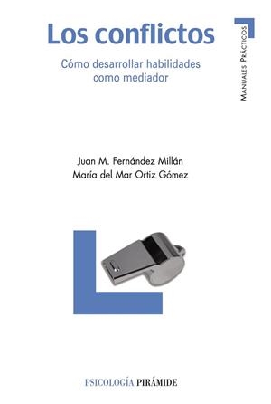 CONFLICTOS | 9788436820577 | FERNÁNDEZ MILLÁN, JUAN M./ORTIZ GÓMEZ, MARIA DEL M