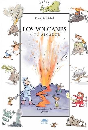 VOLCANES A TU ALCANCE | 9788497542326 | MICHEL, FRANÇOIS