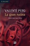 GRAN RUTINA | 9788429759129 | PUIG, VALENTI