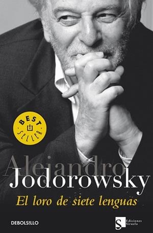 LORO DE LAS SIETE LENGUAS | 9788483461792 | JODOROWSKY, ALEJANDRO