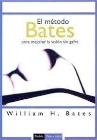 METODO BATES | 9788449319242 | BATES, WILLIAM H.