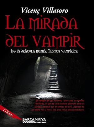 MIRADA DEL VAMPIR | 9788448919757 | VILLATORO, VICENÇ