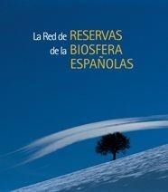 RED DE RESERVAS DE LA BIOSFERA ESPAÑOLAS, LA (TD) | 9788497852180 | VARIS