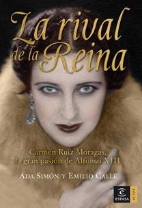 RIVAL DE LA REINA.CARMEN RUIZ MORAGAS | 9788467023763 | EMILIO CALLE Y ADA SIMON