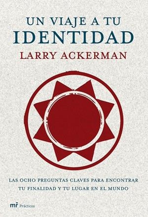 UN VIAJE A TU IDENTIDAD | 9788427033207 | LARRY ACKERMAN