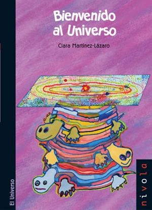 BIENVENIDO AL UNIVERSO | 9788496566323 | MARTINEZ LAZARO CLARA