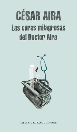 CURAS MILAGROSAS DEL DOCTOR AIRA | 9788439701545 | AIRA, CESAR