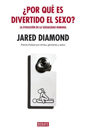 POR QUE ES DIVERTIDO EL SEXO? (NUEVA ED) | 9788483066959 | DIAMOND, JARED