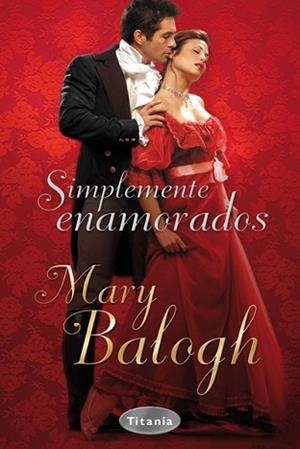 SIMPLEMENTE ENAMORADOS | 9788496711037 | BALOGH, MARY