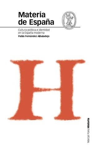 MATERIA DE ESPAÑA | 9788496467354 | FERNANDEZ ALBALADEJO, PABLO