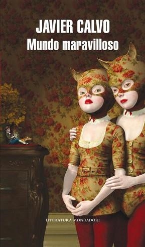 MUNDO MARAVILLOSO | 9788439713524 | CALVO PERALES, JAVIER
