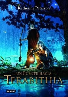 UN PUENTE HACIA TERABITHIA | 9788408072096 | PATERSON KATHERINE