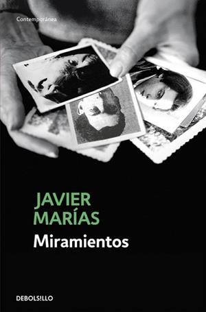 MIRAMIENTOS | 9788483462867 | MARIAS, JAVIER